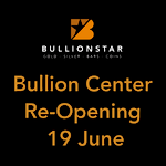 Bullion Retail Shop Re-Opening 19 June 2020