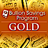 Bullion Savings Program (BSP) - Gold - 1 gram Bullion Savings Program (BSP) - Gold - 1 gram