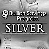 Bullion Savings Program (BSP) - Silver - 1 gram Bullion Savings Program (BSP) - Silver - 1 gram